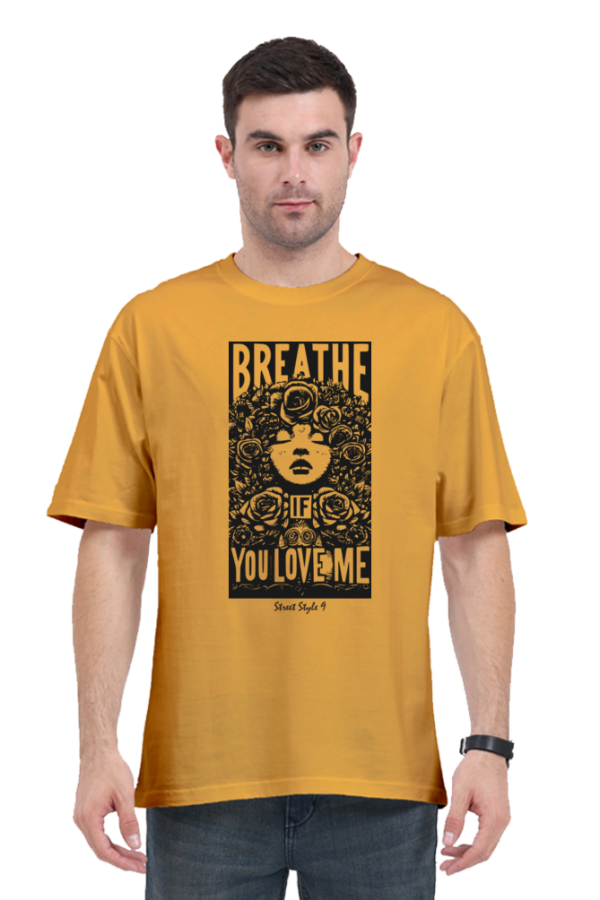 Street Style 69 – Breathe – Unisex Oversized T-Shirt