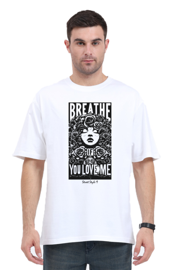 Street Style 69 – Breathe – Unisex Oversized T-Shirt - Image 5