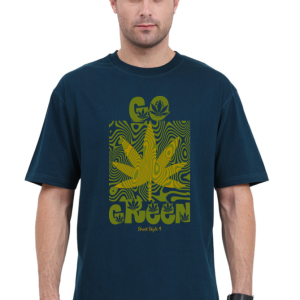 Street Style 69 – Go Green – Unisex Oversized T-Shirt