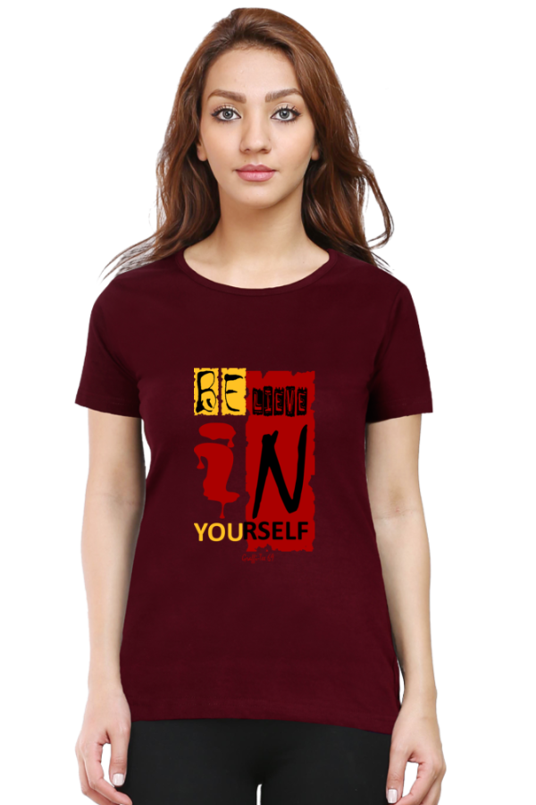 Women's Round Neck T-Shirt - Believe In Yourself - Image 4