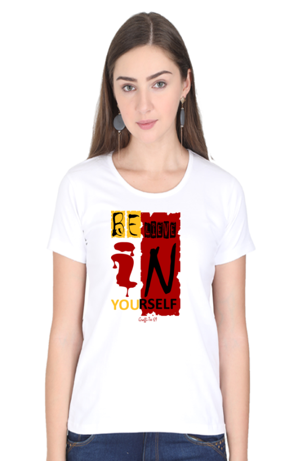 Women's Round Neck T-Shirt - Believe In Yourself - Image 9