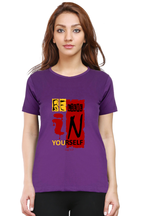Women's Round Neck T-Shirt - Believe In Yourself - Image 3