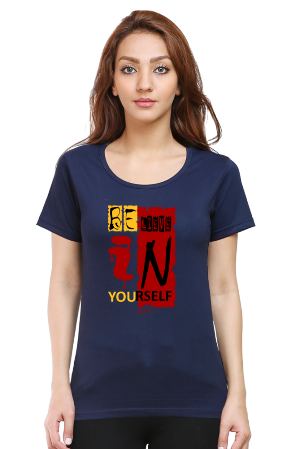Women's Round Neck T-Shirt - Believe In Yourself - Image 7