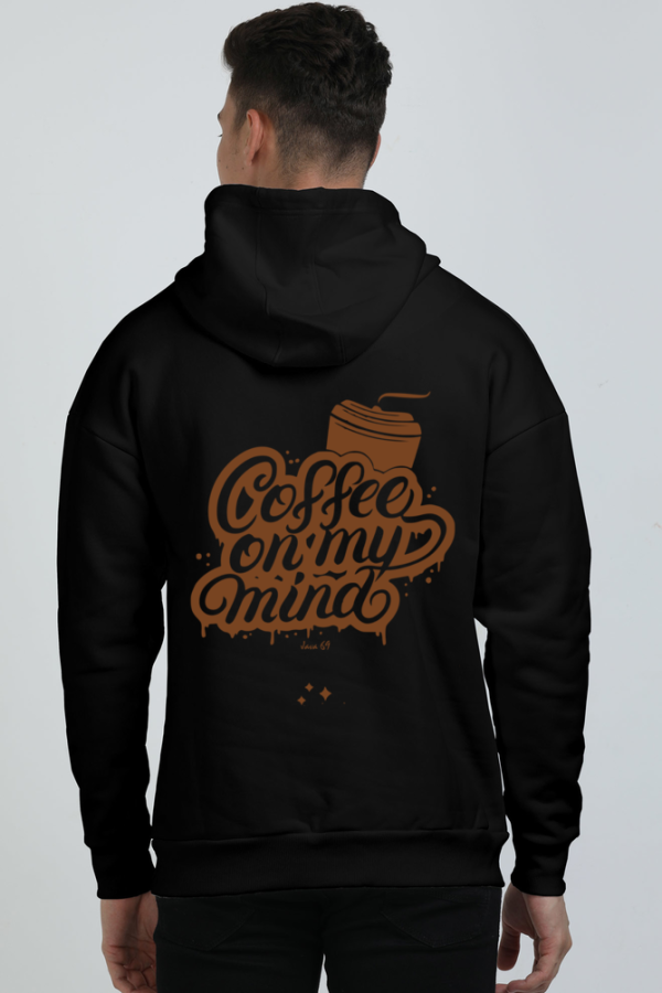 Java 69 - Coffee On My Mind - Unisex Oversized Hoodie