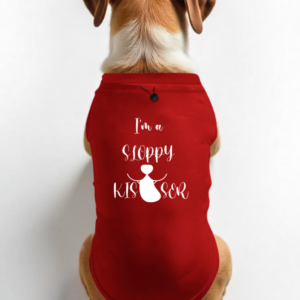 Dog T-Shirt - Sloppy Kisser - Red