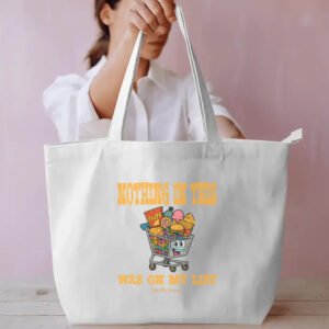Dual Compartment Tote Bag - Nothing in This Was On My List - White